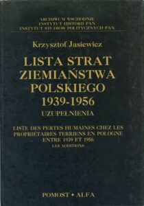 Lista strat ziemiaństwa polskiego 1939-1956 - tom 2: uzupełnienia