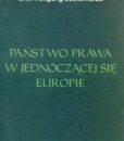 Państwo prawa w jednoczącej się Europie /Ernst-Wolfgang Böckenförde