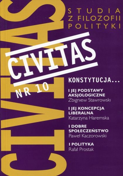 CIVITAS. Studia z filozofii polityki, Nr 10 (rocznik 2007) : Konstytucja …