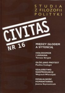CIVITAS. Studia z filozofii polityki Nr 16 (rocznik 2014) : Między głodem a sytością