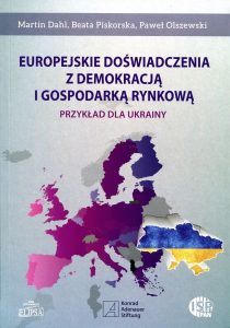 Europejskie doświadczenia z demokracją i gospodarką rynkową. Przykład dla Ukrainy