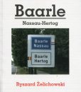 Baarle-Nassau-Hertog (Europa w skali mikro) /Ryszard Żelichowski