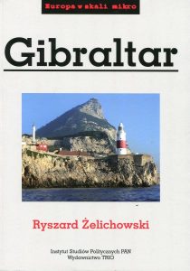 Gibraltar (Europa w skali mikro) /Ryszard Żelichowski