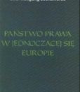 "Państwo prawa w jednoczącej się Europie" /Ernst-Wolfgang Böckenförde
