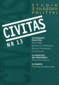 CIVITAS. Studia z filozofii polityki, nr 13 (rocznik 2011) : O filozofii polityki