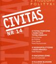 CIVITAS. Studia z filozofii polityki Nr 14 (rocznik 2012) : O totalitaryzmie i państwie totalitarnym