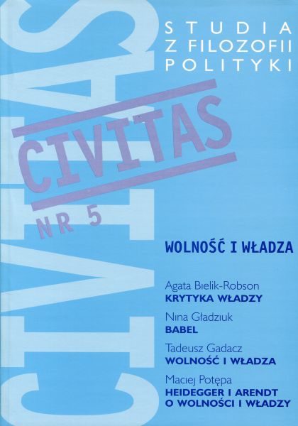CIVITAS. Studia z filozofii polityki, nr 5 (rocznik 2001) : Wolność i władza