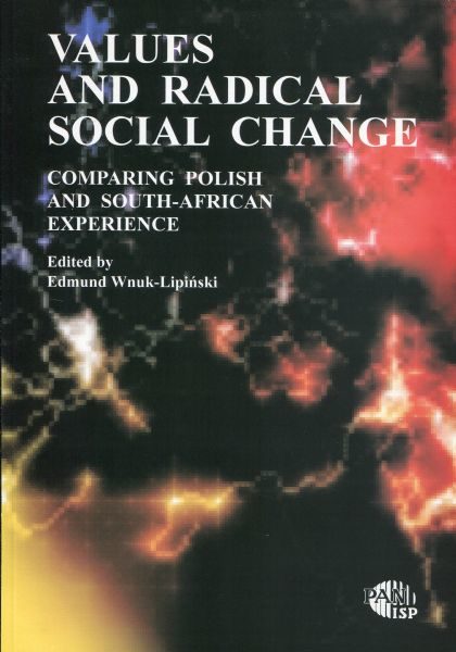 Values and Radical Social Change /Edmund Wnuk-Lipiński