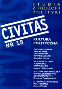 CIVITAS. Studia z filozofii polityki, nr 18 (rocznik 2016) : Kultura polityczna