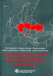 Social Engineering in Central and South-East Europe in the Twentieth Century Reconsidered