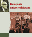 Kampania antysyjonistyczna w Polsce 1967-1968 /Dariusz Stolal