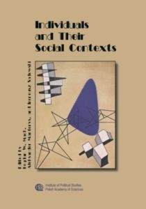 Individuals and Their Social Contexts /edited by Bogdan W. Mach, Aleksander Manterys and Ireneusz Sadowski