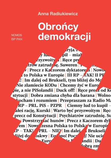 Obrońcy demokracji /Anna Radiukiewicz