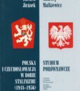 Polska i Czechosłowacja w dobie stalinizmu (1948-1956)