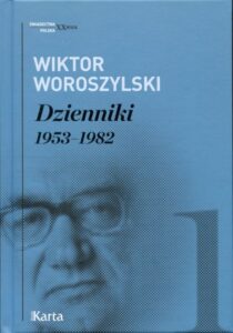 Dzienniki 1953-1982 Wiktor Woroszylski