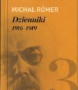 Dzienniki 1916-1919. Michał Römer