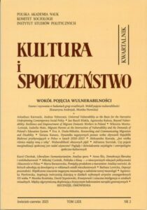Kultura i Społeczeństwo, 2025 nr 2 : Wokół pojęcia wulnerabilności
