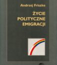 Druga Wielka Emigracja 1945-1990. Tom 1: Andrzej Friszke: Życie polityczne emigracji, Tom 2: Paweł Machcewicz: Emigracja w polityce międzynarodowej, Tom 3: Rafał Habielski: Życie społeczne i kulturalne emigracji