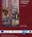 Gospodarka społeczna w Polsce. Wyniki badań 2005-2007 /Sławomir Nałęcz (red.)