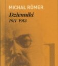 Dzienniki 1911-1913. Michał Römer